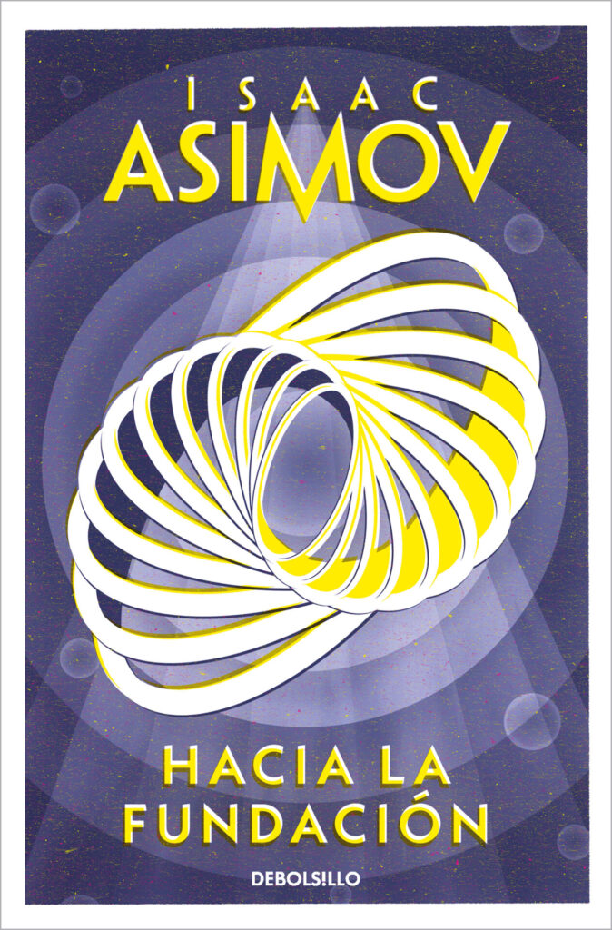 Hacia la Fundación de Isaac Asimov ( 1993)